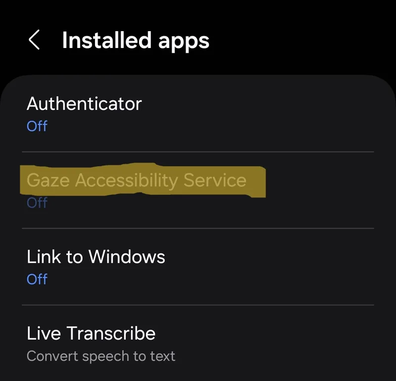 Välj ”Gaze Accessibility Service”.